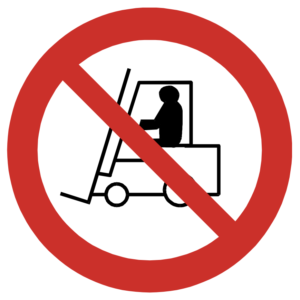 PROHIBITORY SIGN-FORKLIFT BEYOND THIS POINT PROHIBITED